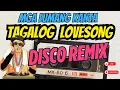 Download Lagu Tagalog Love Songs Disco Remix