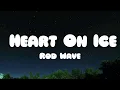 Rod Wave - Heart On Ice