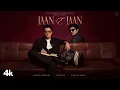 Jaan-E-Jaan ❤️ | Aditya Rikhari x Ravator x Farhan Khan | 4K Lyrical Video 🎧