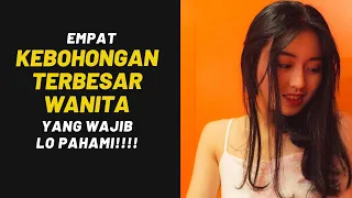 Download 4 KEBOHONGAN Besar WANITA yang Wajib Lo Pahami... MP3