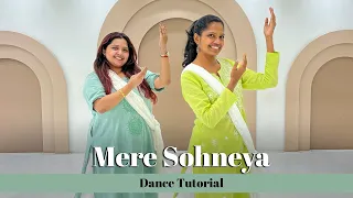Mere Sohneya Dance Tutorial  | Team Naach | Yoshetaa | Andrea