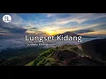 Download Lagu Lungset Kidang - Lovejoy Khongsai (lyrics)