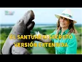 Mexico Increible Montserrat Oliver El Santuario de Manaties 20 Min 4K