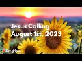 Jesus Calling Daily Devotion for August 1st