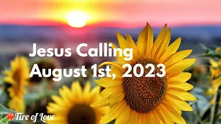 Jesus Calling Daily Devotion for August 1st