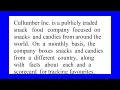 Cullumber Inc is a publicly traded snack food company focused on snacks and candies from around t