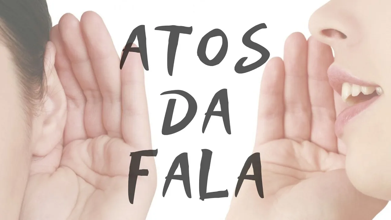 TEORIA DOS ATOS DA FALA | SOMOS LINGUAGENS