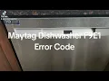 Maytag Dishwasher F9E1 Error Code