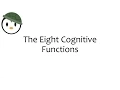 How MBTI Works The Eight Cognitive Functions