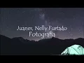 Juanes, Nelly Furtado - Fotografía (Video Lyrics)