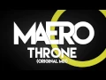 Download Lagu Maero - Throne Original Mix