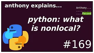 python what is nonlocal intermediate anthony explains