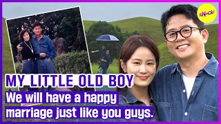 MY LITTLE OLD BOY We will have a happy marriage just like you guys ENGSUB