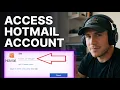 How to Access Hotmail Account 2026 Step-by-Step