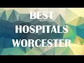 hospitals in Worcester United States
