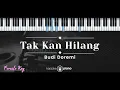 Download Lagu Tak Kan Hilang – Budi Doremi (KARAOKE PIANO - FEMALE KEY)