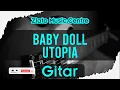 Lagu Baby Doll - Utopia No Gitar