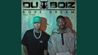 dope dreams