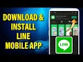 How To Download Install Line Mobile App Install Line Messaging App 2022