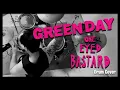 Download Lagu Green Day - One Eyed Bastard / (Drum Cover)