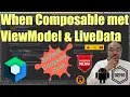 When Composable met ViewModel LiveData Jetpack Compose -