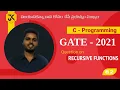 82 GATE CSE 2021 C Programming Question on Recursive Function - Program Tracing