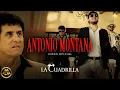 La Cuadrilla - Antonio Montana