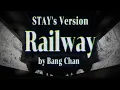 Download Lagu Railway by Bang Chan (Stay's Version) - Cover by Noor Marji