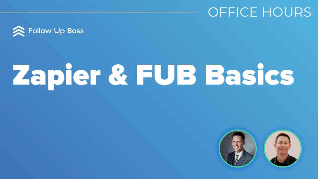 Zapier and FUB Basics