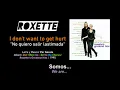 ROXETTE ‪—‬ "I Don't Want to Get Hurt" (Subtítulos Español + Inglés)