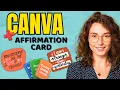 How to Make Printable Affirmation Cards on Canva Takes 60 Seconds