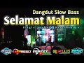Download Lagu DJ SELAMAT MALAM Dangdut Slow Bass Jingle Terbaru Dazzt Audio | 69 Project feat Dazzt Music Official