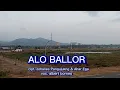 Download Lagu ALO BALLOR LAGU DAYAK KANAYATN