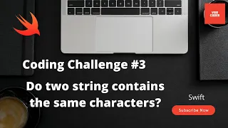 Coding Challenge - Do two string contains the same characters Swift Interview Questions Swift
