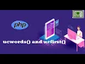 ucword ucfirst string function in php