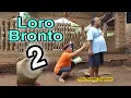 Download Lagu LORO BRONTO 2 || EPS 117