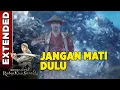 Lagu Jangan Penah Mati Dulu Sebelum Menyelesaikan Tugasmu - Best Of Moment Kian Santang