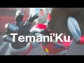 Download Lagu Temani'Ku - Yonny Boii - OST Mechamato Movie [ AMV Edit ]