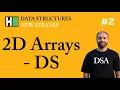 2-D Array - DS