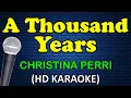 Download Lagu A THOUSAND YEARS - Christina Perri (HD Karaoke)