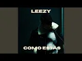 COMO ESTAS