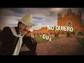 Te Irá Mejor Sin Mí - Joan Sebastian & José Juan Melo