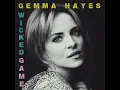 Wicked Game - Gemma Hayes