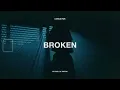 Rnla & yaeow - Broken (Lyrics)