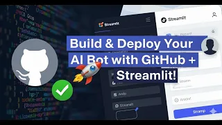 Build Deploy Your AI Bot with GitHub Streamlit