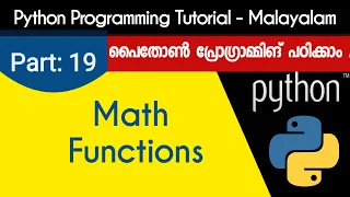 Math Functions Python Programming Tutorial - Malayalam Part 19 0f 22