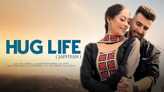 Hug Life(Jaffiyan) | Official Video | Guri Singh | The Landers | Asees | SYNC | Latest Punjabi Songs