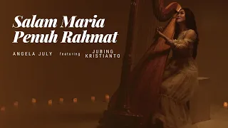 Download Salam Maria Penuh Rahmat - Angela July \u0026 Jubing Kristianto [Official Music Video]-Amicitia MP3