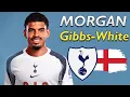 Download Lagu Morgan Gibbs-White ● Welcome to Tottenham Hotspur  ⚪ 2025