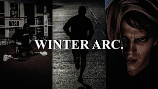 WINTER ARC...IT'S TIME TO DISAPPEAR AND COME BACK UNRECOGNIZABLE - Motivational Speech